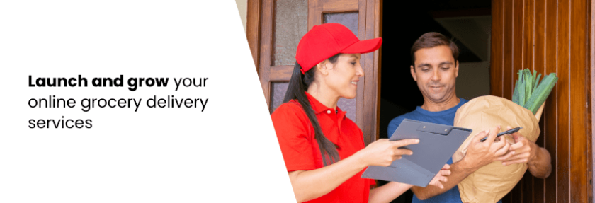 Launch and grow your online grocery delivery services